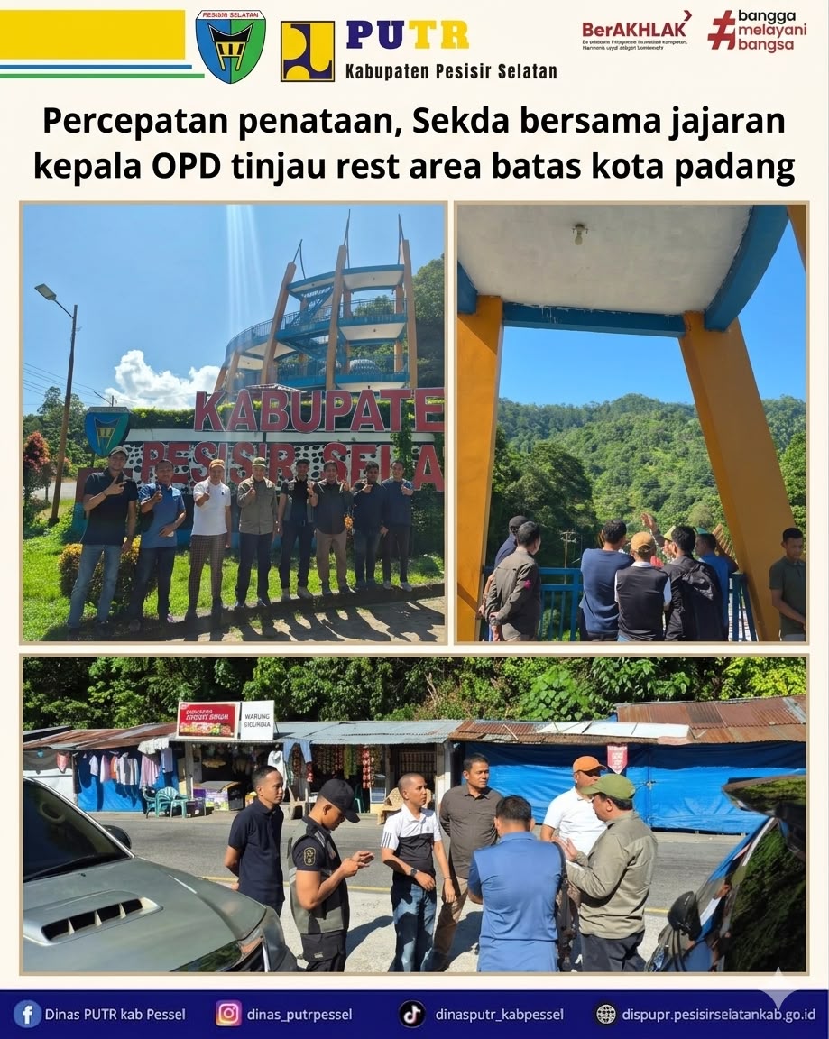 Percepat Penataan, Sekda Bersama Jajaran Kepala OPD Tinjau Rest Area Batas Kota Padang