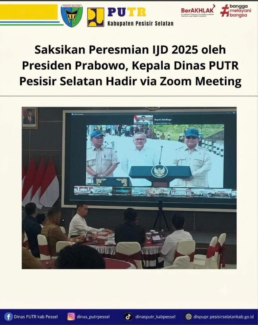 Saksikan Peresmian IJD 2025 oleh Presiden Prabowo, Kepala Dinas PUTR Pesisir Selatan Hadir via Zoom 
