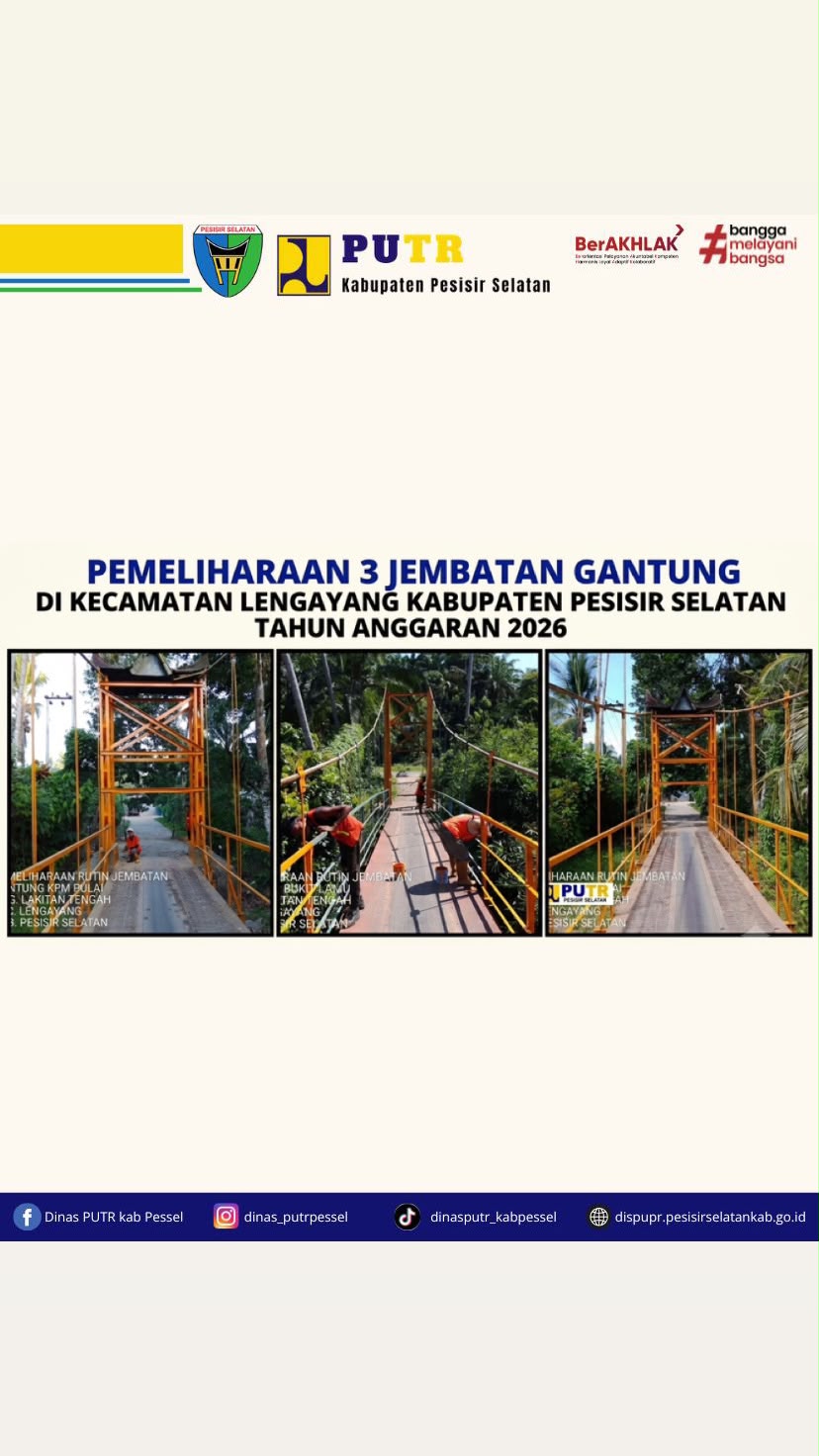 Tiga Jembatan Gantung di Kecamatan Lengayang Dilakukan Pemeliharaan untuk meningkatkan akses masyara